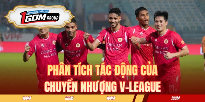 Phân tích tác động của chuyển nhượng V-League